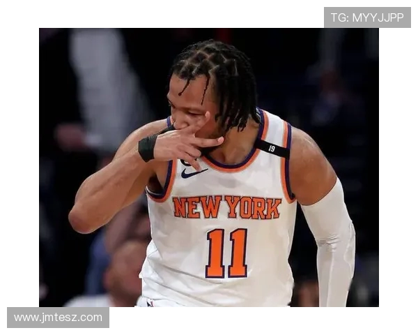 杰伦布伦森带领纽约崛起展现球队领袖风采与无限潜力 杰伦布伦森带领纽约崛起展现球队领袖风采与无限潜力